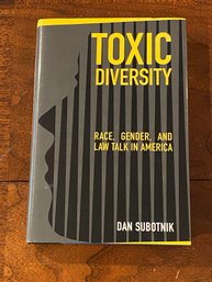 Toxic Diversity By Dan Subotnik RARE SIGNED & Inscribed First Edition