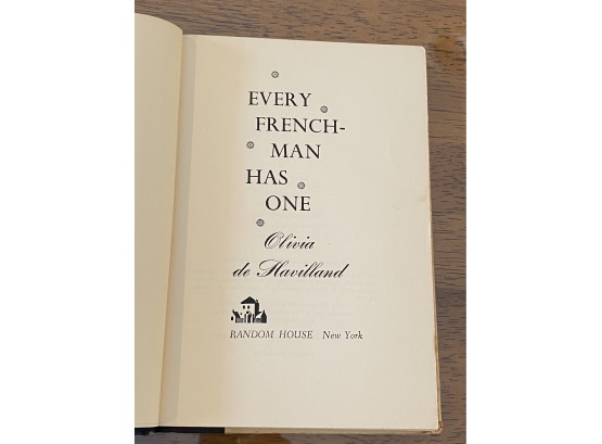 Evert Frenchman Has One By Olivia De Havilland First Edition
