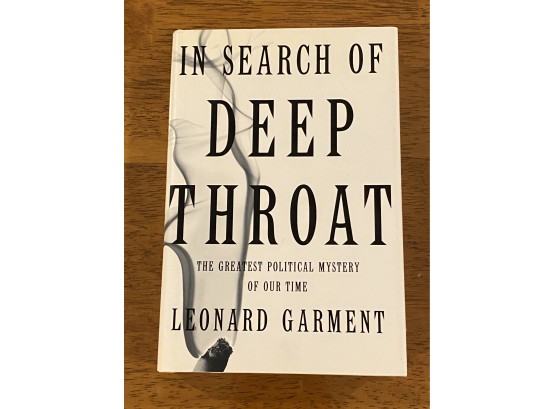 In Search Of Deep Throat By Leonard Garment Signed & Inscribed First Edition