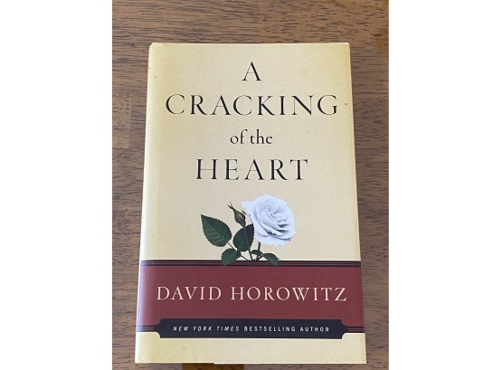 A Cracking Of The Heart By David Horowitz Signed