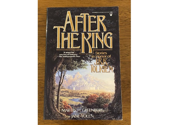After The King Stories In Honor Of J. R. R. Tolkien