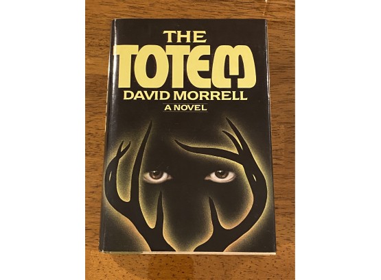 The Totem By David Morrell First Edition With Laid In Signed Card