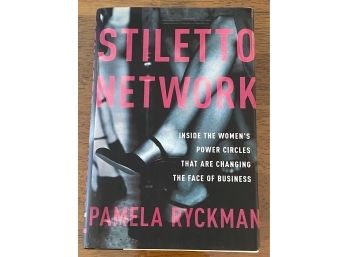 Stiletto Network By Pamela Ryckman Signed