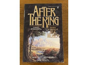 After The King Stories In Honor Of J. R. R. Tolkien