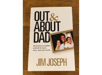 Out & About Dad By Jim Joseph Signed & Inscribed