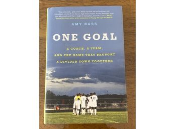 One Goal By Amy Bass Signed & Inscribed First Edition