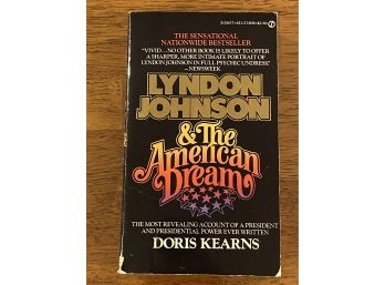 Lyndon Johnson & The American Dream By Doris Kearns First Signet Printing