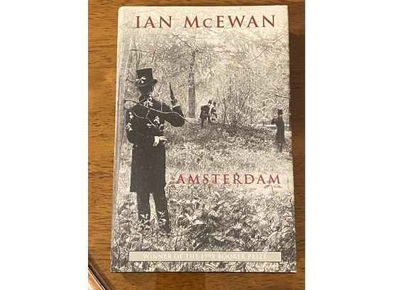 Amsterdam By Ian McEwan First Canadian Edition First Printing