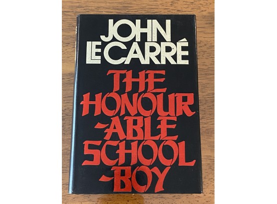 The Honourable Schoolboy By John Le Carre First U. S. Edition First Printing