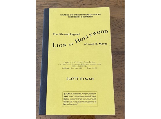 The Lion Of Hollywood The Life And Legend Of Louis B. Mayer By Scott Eyman Advance Reader's Copy First Edition