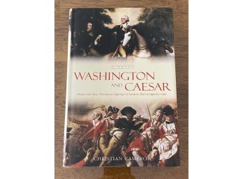 Washington And Caesar A Novel By Christian Cameron First Edition First Printing