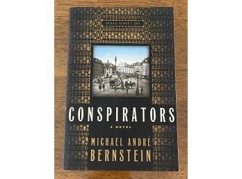 Conspirators By Michael Andre Bernstein Advance Readers' Copy First Edition