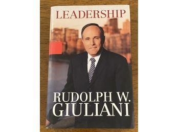 Leadership By Rudolph W. Giuliani Signed & Inscribed