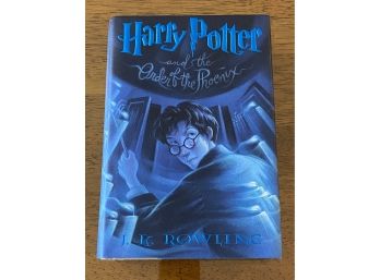 Harry Potter And The Order Of The Phoenix By J. K. Rowling First Edition First Printing