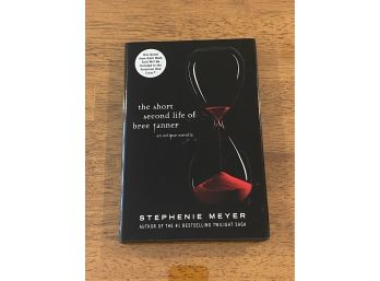 The Short Second Life Of Bree Tanner An Eclipse Novella By Stephenie Meyer First Edition First Printing