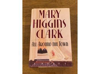 All Around The Townby Mary Higgins Clark Signed & Inscribed
