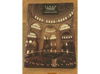 Sinan Ottoman Architecture & Its Values Today By Godfrey Goodwin Signed & Inscribed First Edition