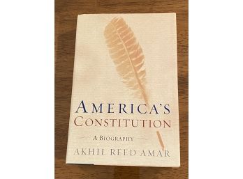 America's Constitution By Akhil Reed Amar