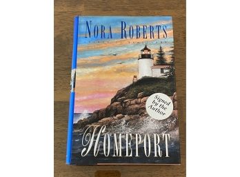 Homeport By Nora Roberts Signed First Edition First Printing