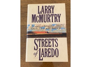Streets Of Laredo By Larry McMurtry First Edition First Printing