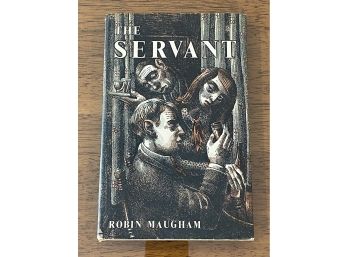 The Servant By Robin Maugham First American Edition First Printing 1949