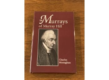 The Murrays Of Murray Hill By Charles Monaghan First Edition First Printing