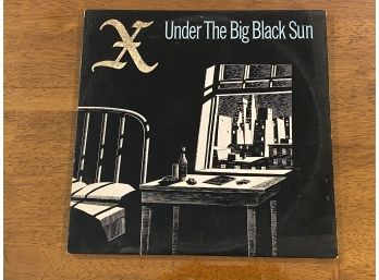 X Under The Big Black Sun LP