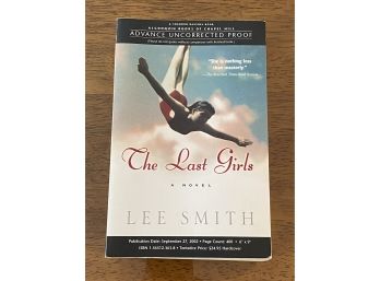 The Last Girls By Lee Smith Signed Advance Uncorrected Proof First Edition