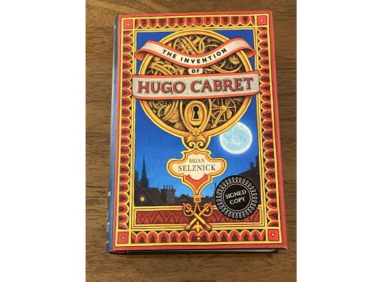 The Invention Of Hugo Cabret By Brian Selznick Signed First Edition First Printing Illustrated