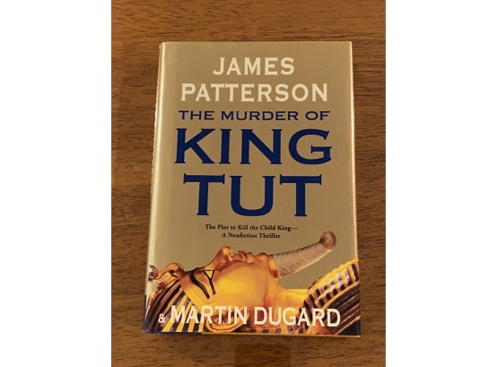 The Murder Of King Tut By James Patterson Rare Signed First Edition First Printing
