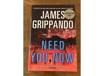 Need You Now By James Grippando Signed First Edition First Printing