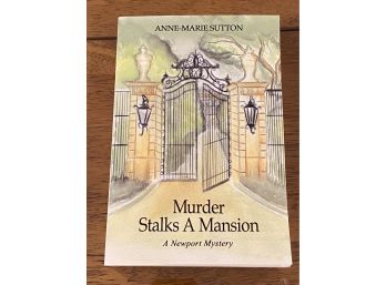 Murder Stalks A Mansion By Anne-Marie Sutton Signed
