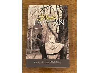 Hart's Tavern By Elaine Kiesling Whitehouse Signed & Inscribed