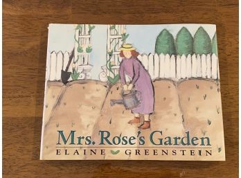 Mrs. Rose's Garden By Elaine Greenstein Signed First Edition