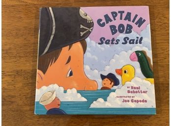 Captain Bob Sets Sail Signed & Inscribed First Edition