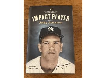 Impact Player By Bobby Richardson Signed & Inscribed First Edition First Printing