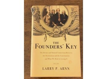 The Founders' Key By Larry P. Arnn
