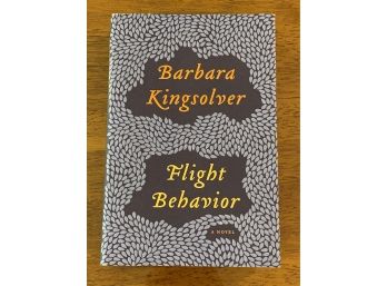 Flight Behavior By Barbara Kingsolver Signed First Edition First Printing