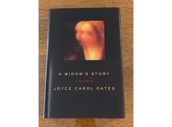 A Widow's Story By Joyce Carol Oates Signed & Inscribed First Edition First Printing