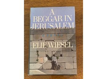 A Beggar In Jerusalem By Elie Wiesel Signed And Inscribed First Edition