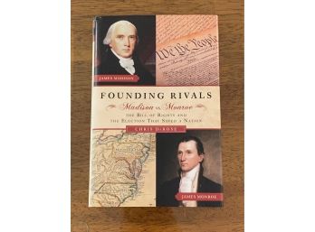 Founding Rivals By Chris DeRose First Edition First Printing