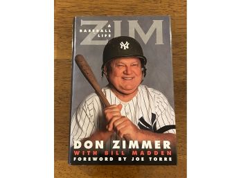 Zim A Baseball Life By Don Zimmer Signed & Inscribed