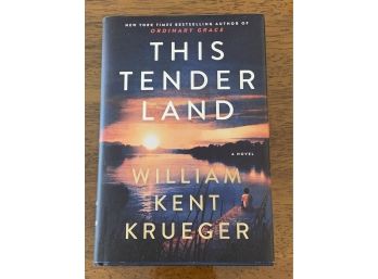 This Tender Land By William Kent Krueger Signed First Edition First Printing
