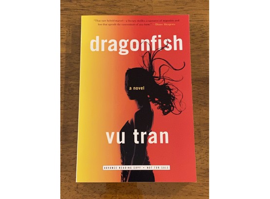 Dragonfish By Vu Tran Signed Advance Reading Copy First Edition