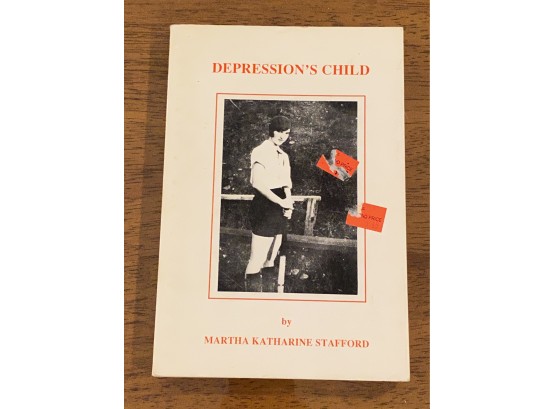 Depression's Child By Martha Katharine Stafford Signed