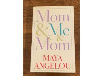 Mom 7 Me 7 Mom By Maya Angelou First Edition First Printing