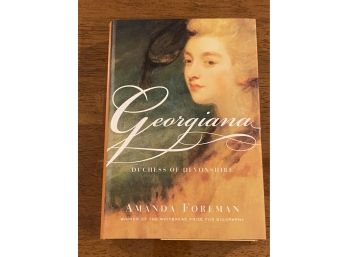 Georgiana Duchess Of Devonshire By Amanda Foreman Signed & Inscribed Signed Twice