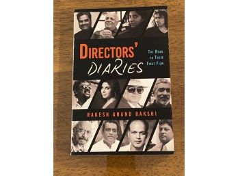 Directors' Diaries By Rakesh Anand Bakshi Signed & Inscribed