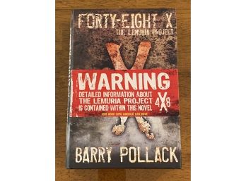 Forty-eight X The Lemuria Project By Barry Pollack Signed & Inscribed First Edition First Printing