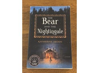 The Bear And The Nightingale By Katherine Arden Signed & Inscribed Advance Reader's Edition